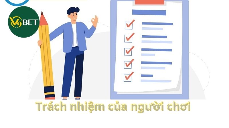 Trách nhiệm của người chơi 